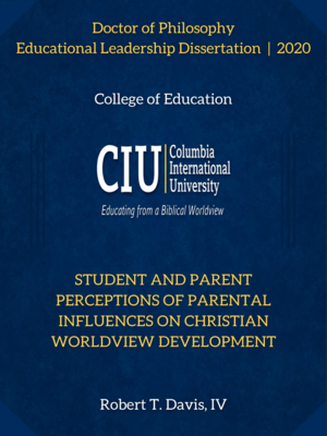 cover image of Student and Parent Perceptions of Parental Influences on Christian Worldview Development